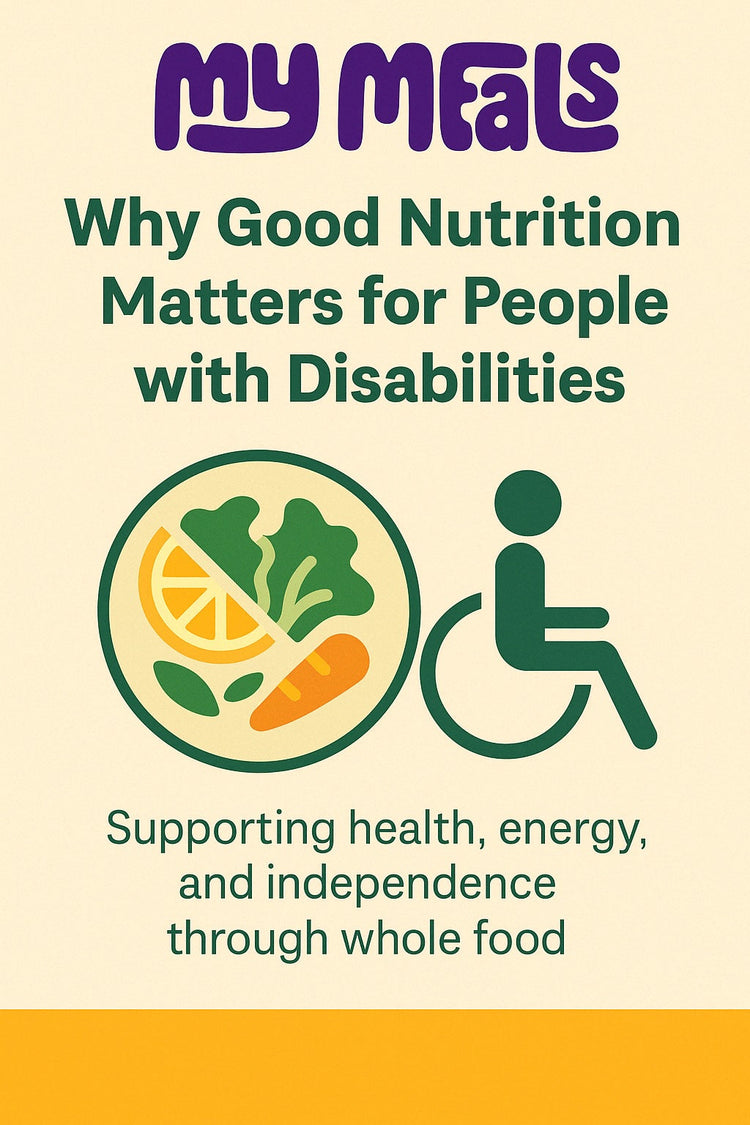 Why Good Nutrition Matters for People with Disabilities